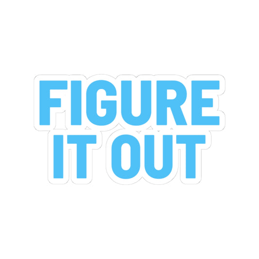 Figure It Out Sticker